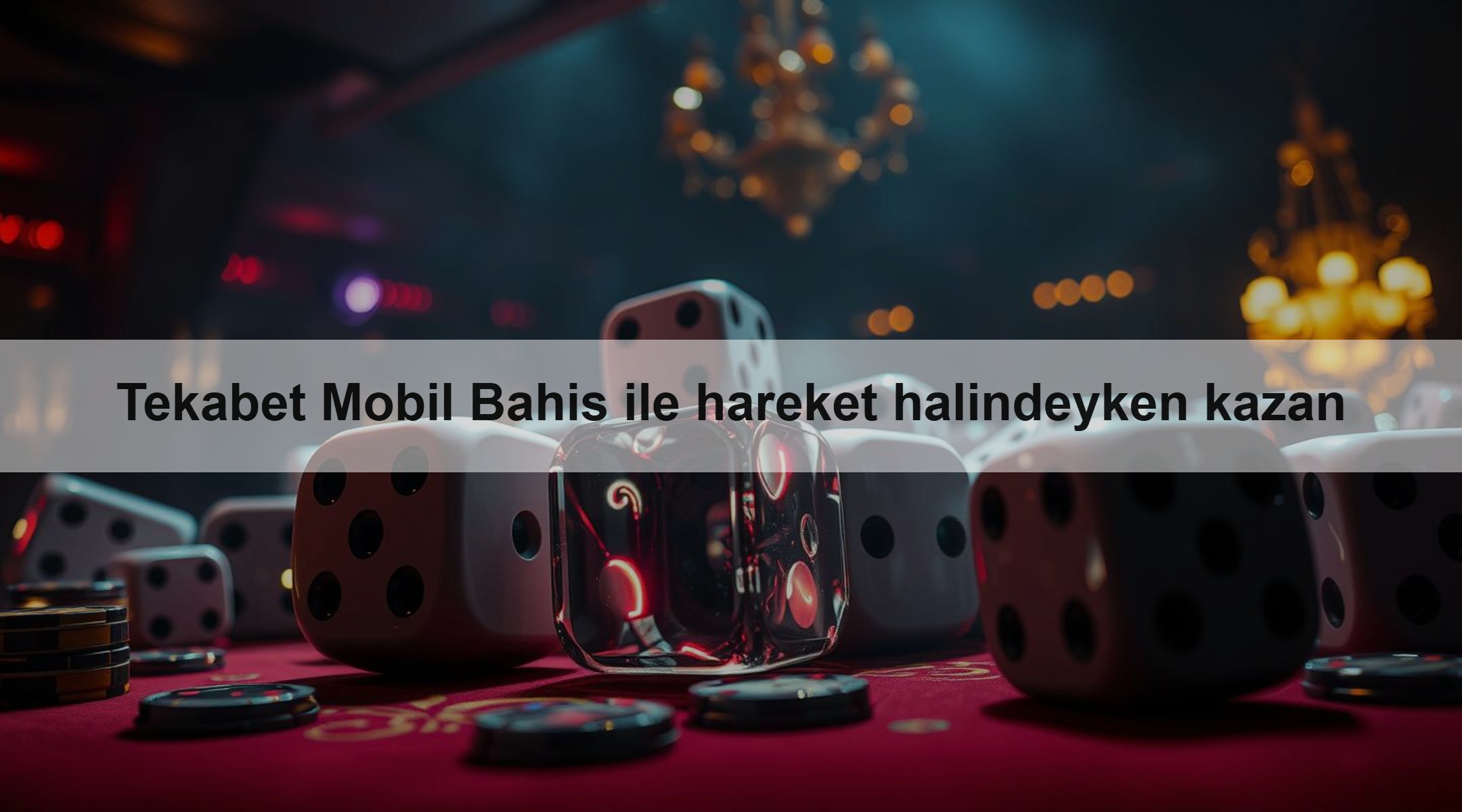 Tekabet Mobil Bahis ile hareket halindeyken kazan